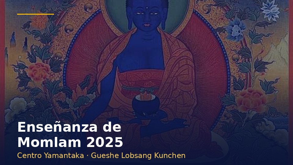 Miniatura: Enseñanza de Momlam 2025