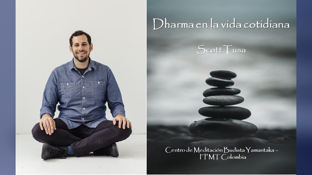 Miniatura: Dharma en la vida cotidiana, con Scott Tusa